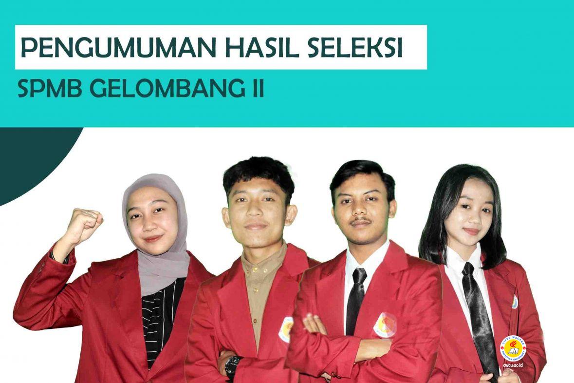 Pengumuman Hasil Seleksi Gelombang II TA 2024-2024